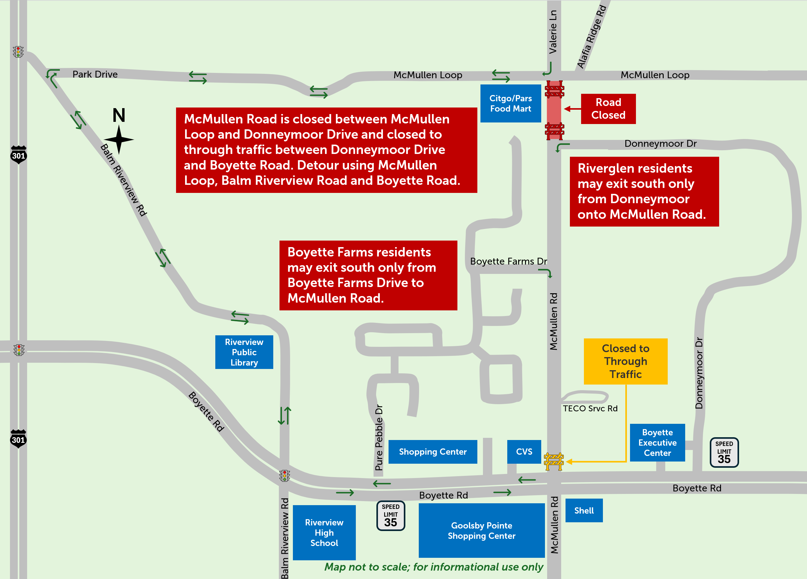 McMullen Road is closed between McMullen Loop and Donneymoor Drive.