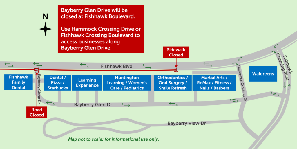 Bayberry Glen Drive will be closed at Fishhawk Boulevard July 13.